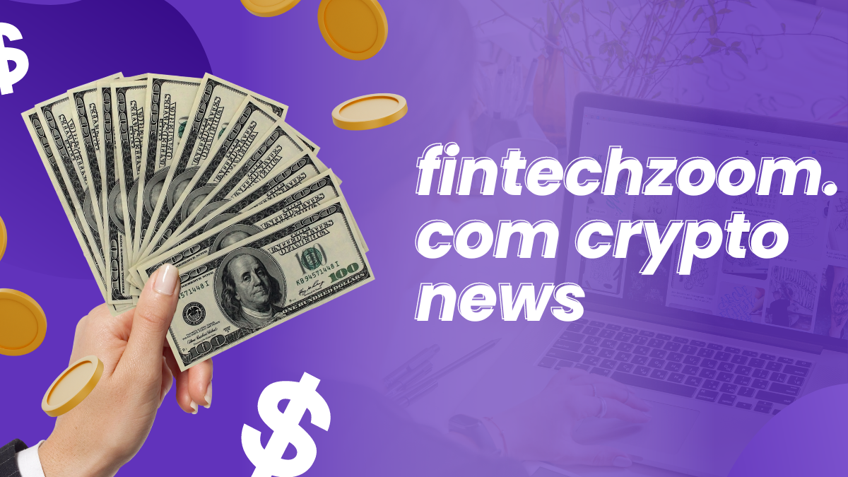 fintechzoom.com crypto news