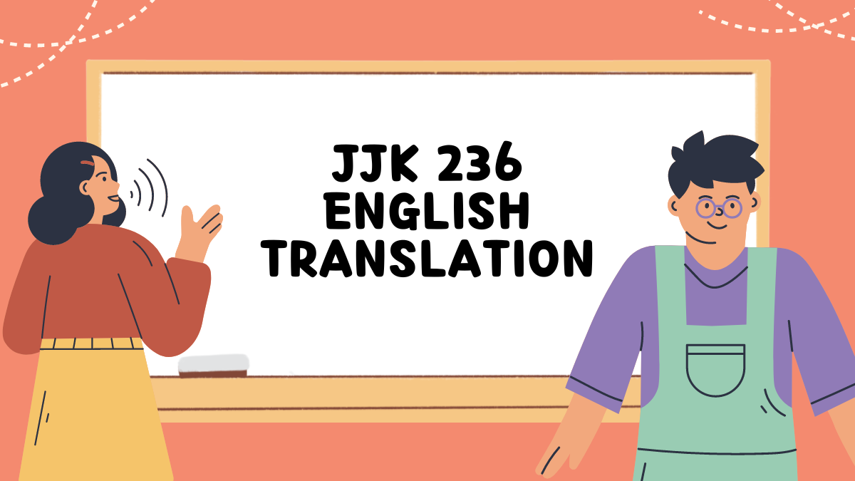 jjk 236 english translation