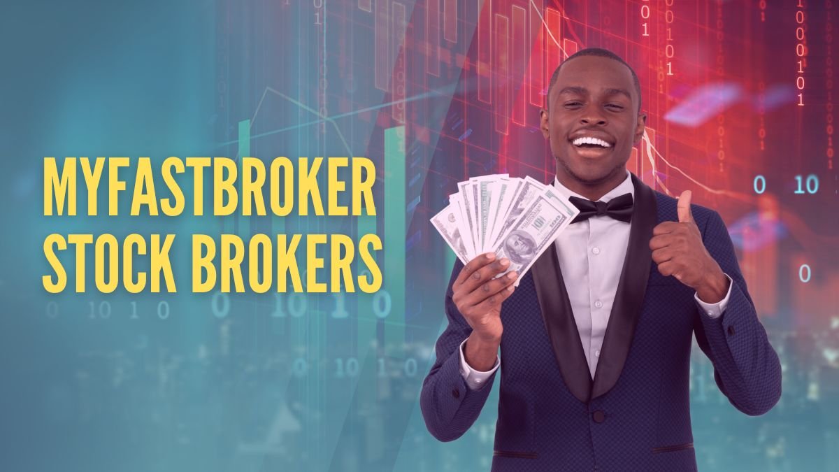 myfastbroker stock brokers