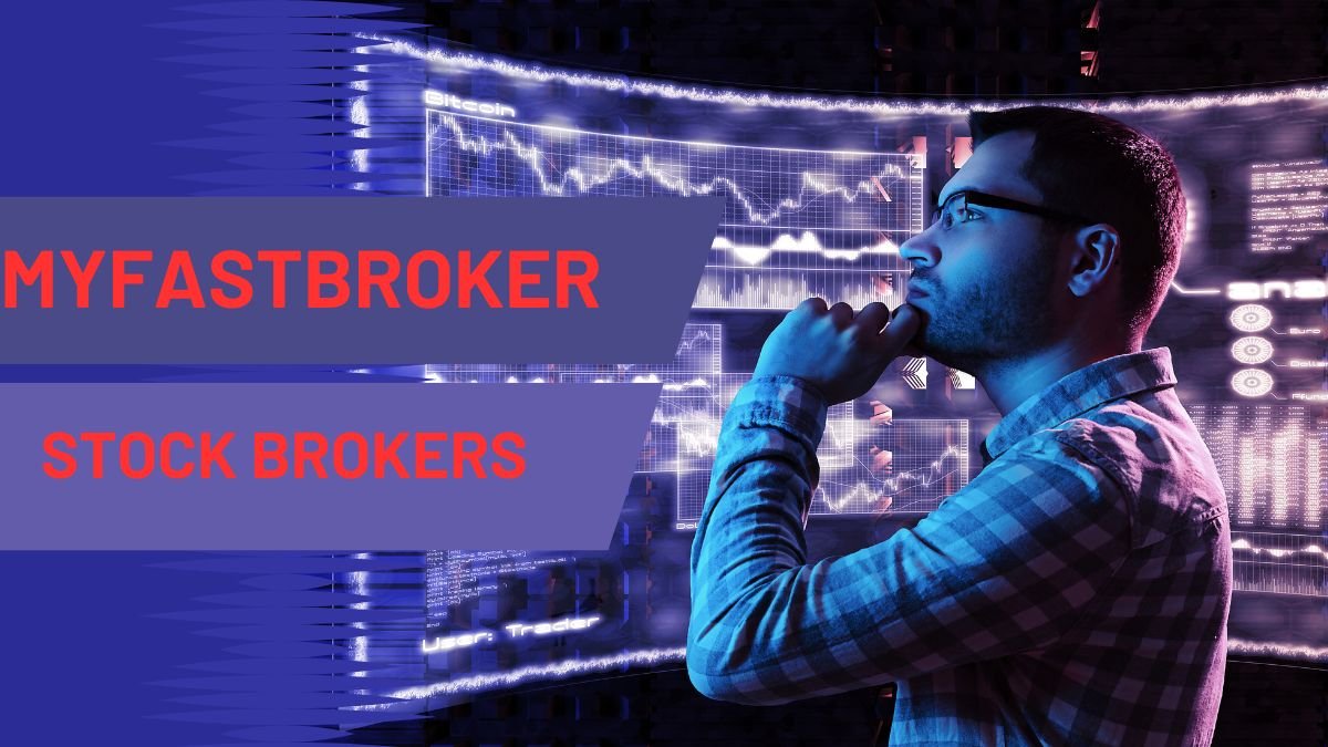 myfastbroker stock brokers