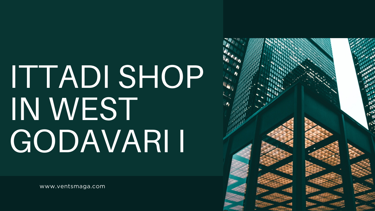 ittadi shop in west godavari I