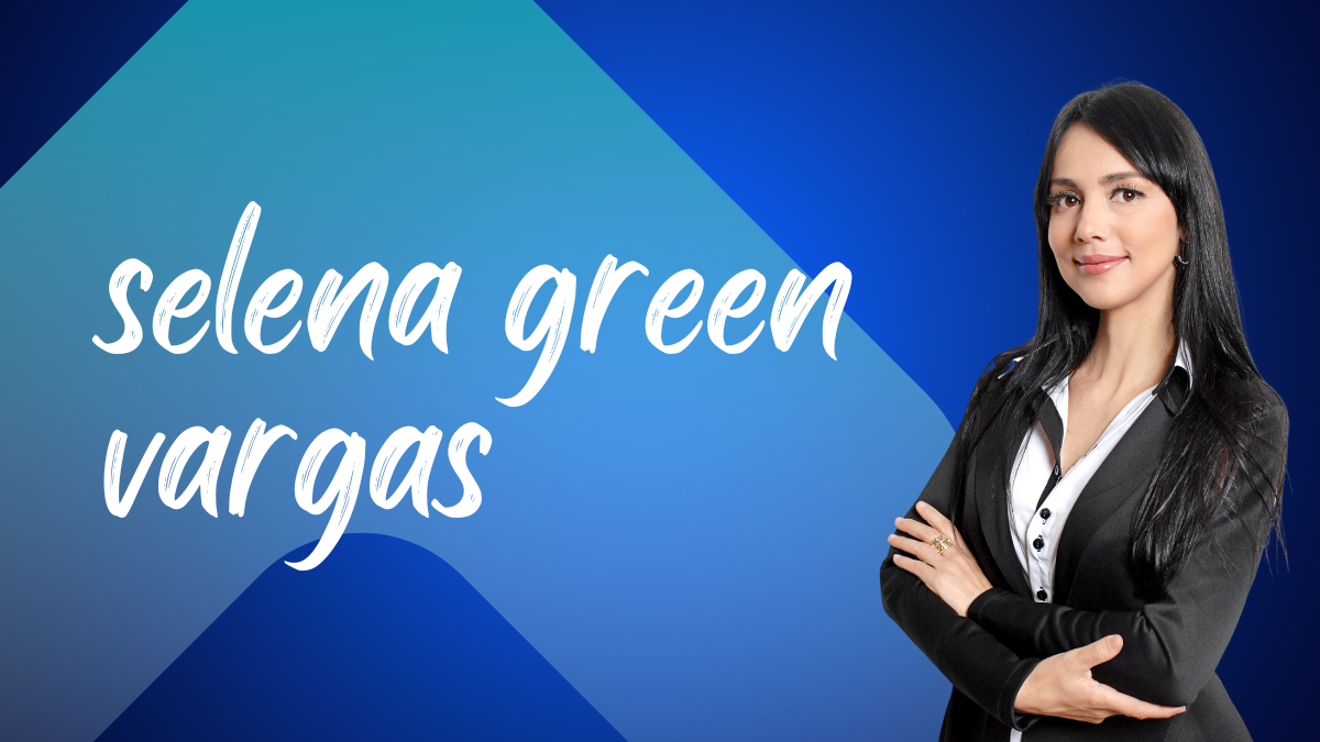 selena green vargas