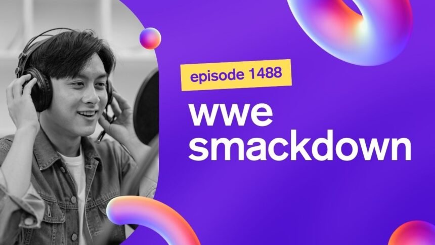 wwe smackdown episode 1488