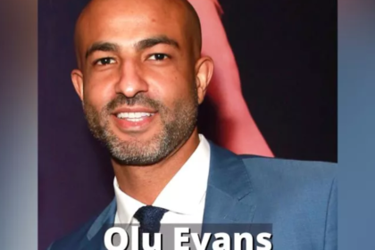 Olu Evans: Early Life, Family, Career & Many More